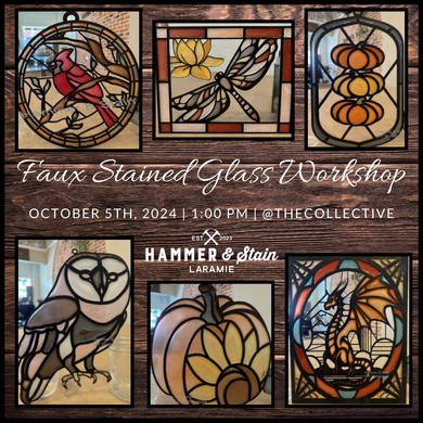 10/05/24 (1:00pm) Faux Stained-Glass Workshop $60 NEW PROJECT!!! - SOLD OUT!