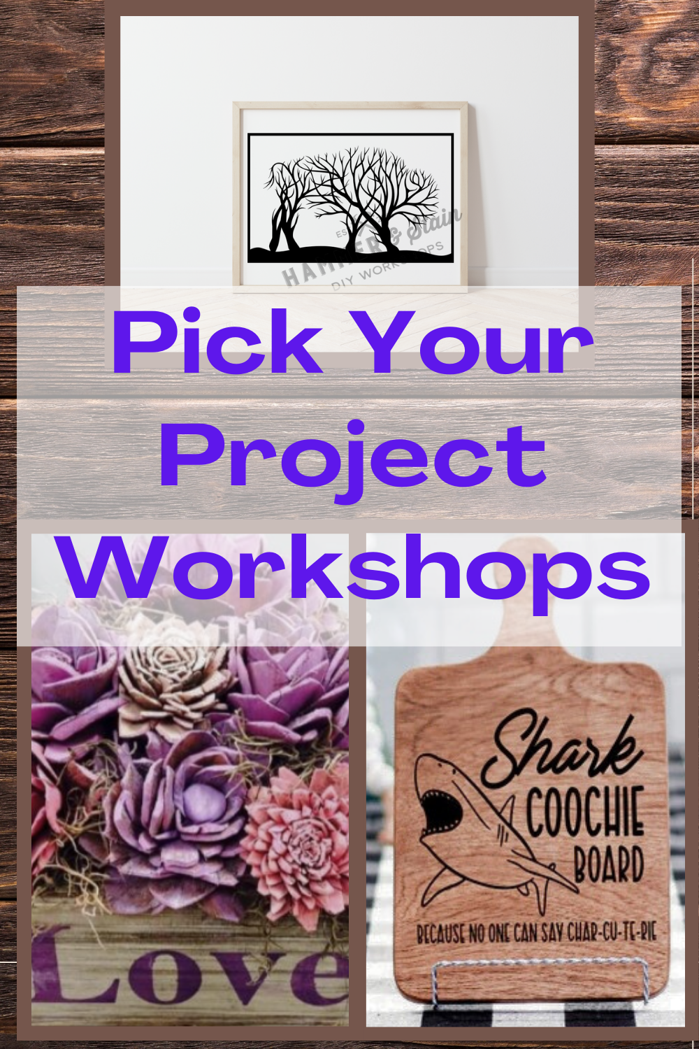 May 2024 Pick Your Project Workshop with Minwax Stains