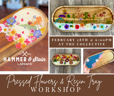 02/28/25 (6:00pm) Pressed Flowers & Resin Tray Workshop